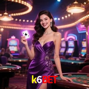 Experiência de Jogos k6bet